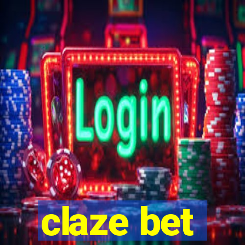 claze bet